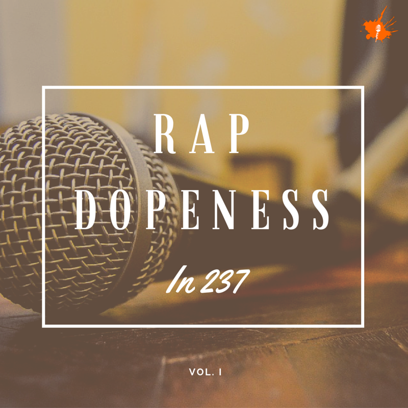 Rap Dopeness in 237 Vol. I